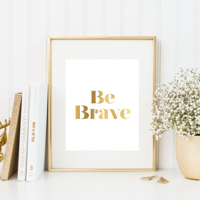 Be Brave Gold Wall Art