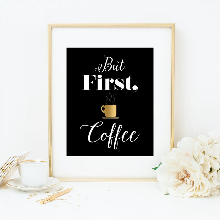 But First Coffee Black Background Art Print Gold Coffee Cup
