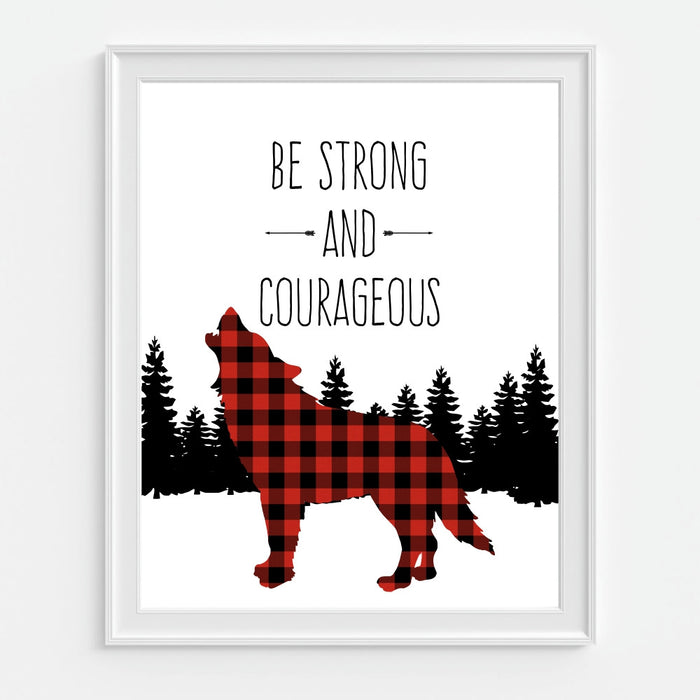Wolf Art Print Be Strong and Courageous