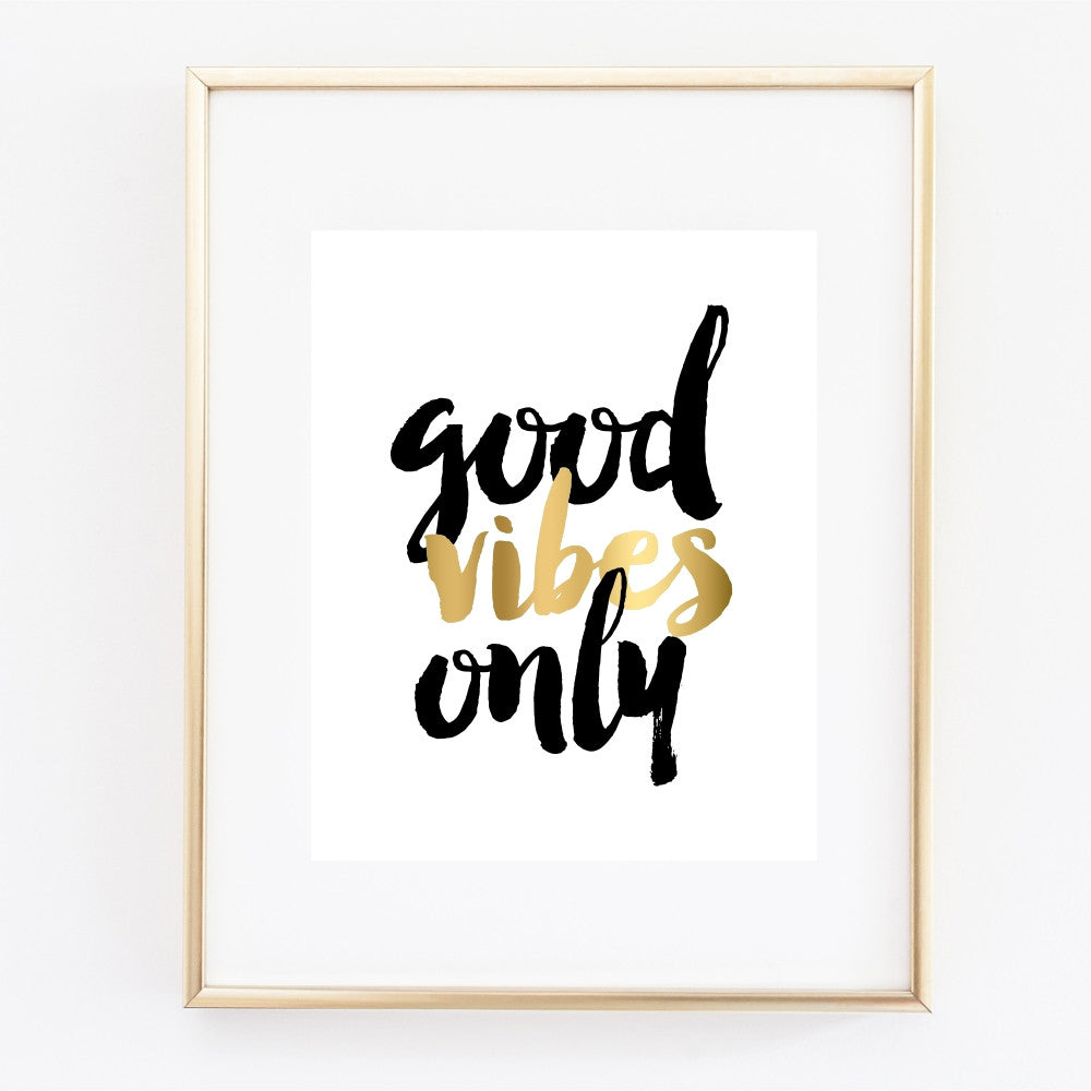 Black and white good vibes only art print
