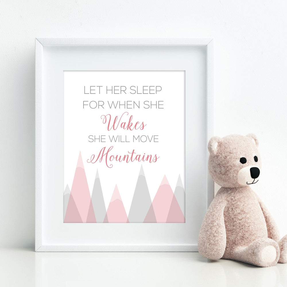 Let Her Sleep For When She Wakes She Will Move Mountains Pink Wall Art