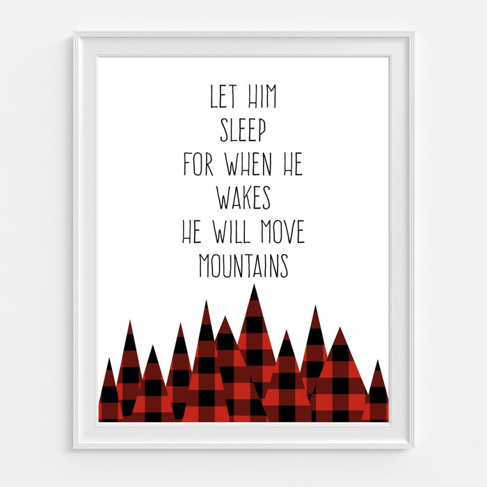 Let Him Sleep For When He Wakes He Will Move Mountains Art Print Red and Black Plaid