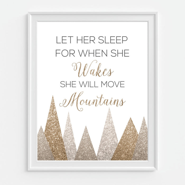 Let Her Sleep For When She Wakes She Will Move Mountains Wall Art Gold Glitter