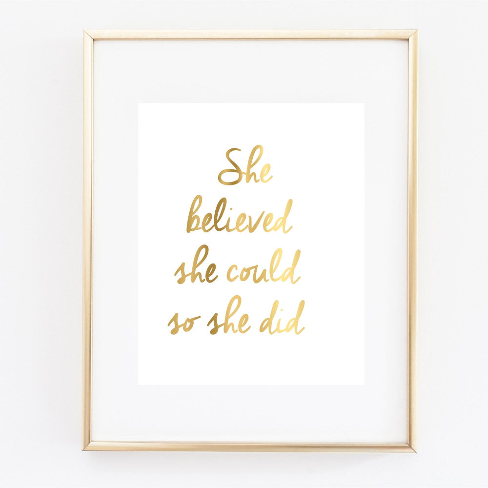 She Believed She Could So She Did Gold Art Print