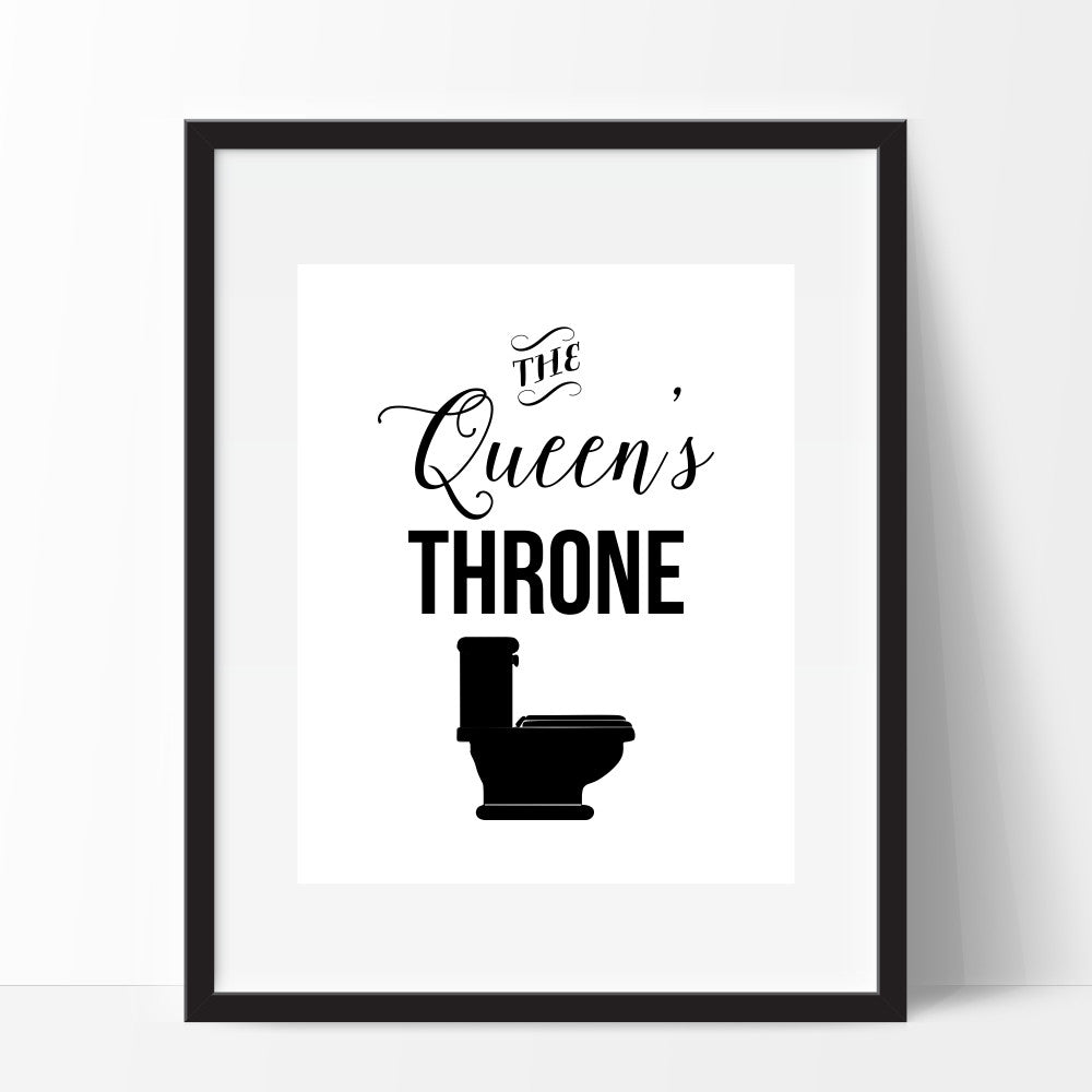 The Queen's Throne Toilet Humor Art Print