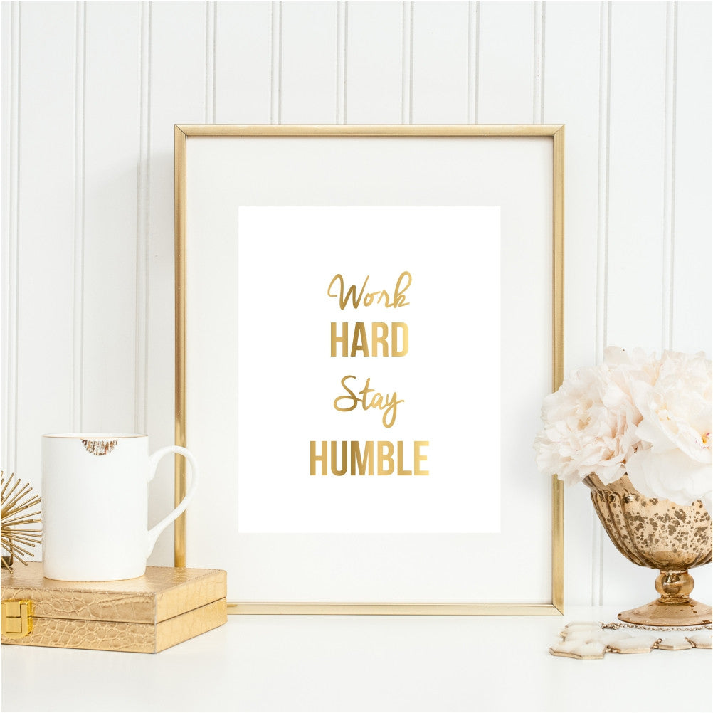 Work Hard Stay Humble Gold Wall Art